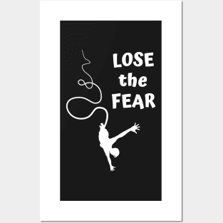Lose the Fear Posters and Art